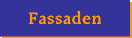 Fassaden
